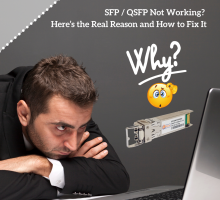 SFP / QSFP Not Working? Here’s the Real Reason and How to Fix It